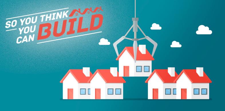 Banner So you think you can build. Met huizen erop